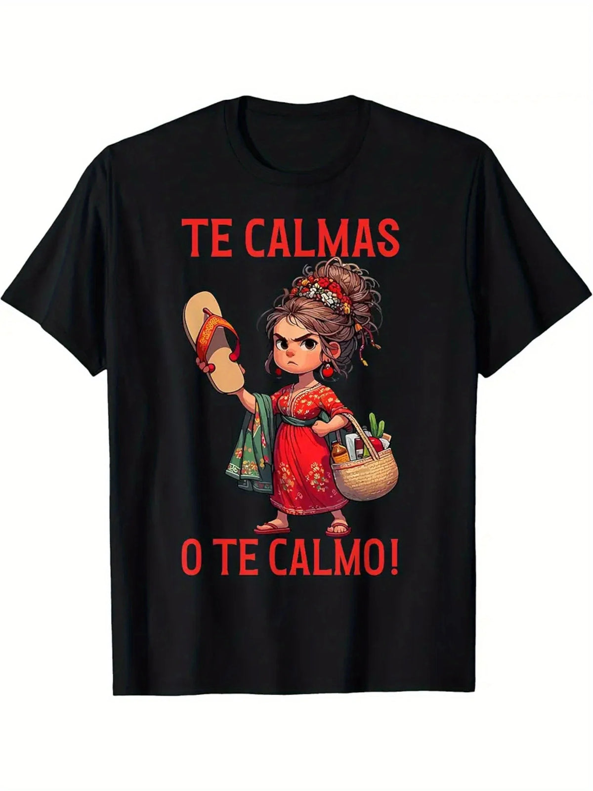 Mexican Spanish Mother Mom Expression Te Calmas O Te Calmo T-Shirt  shirts for women  y2k top  women clothes