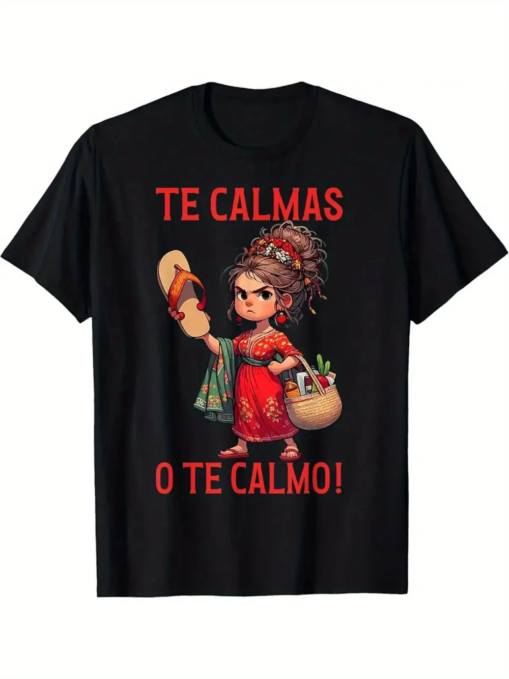 Mexican Spanish Mother Mom Expression Te Calmas O Te Calmo T-Shirt  shirts for women  y2k top  women clothes